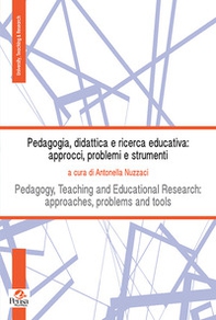 Pedagogia, didattica e ricerca educativa: approcci, problemi e strumenti - Librerie.coop