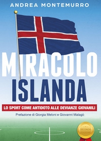 Miracolo Islanda. Lo sport come antidoto alle devianze giovanili - Librerie.coop