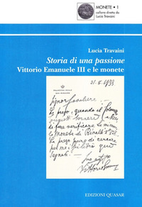 Storia di una passione: Vittorio Emanuele III e le monete - Librerie.coop Storia di una passione: Vittorio Emanuele III e le monete - Librerie.coop