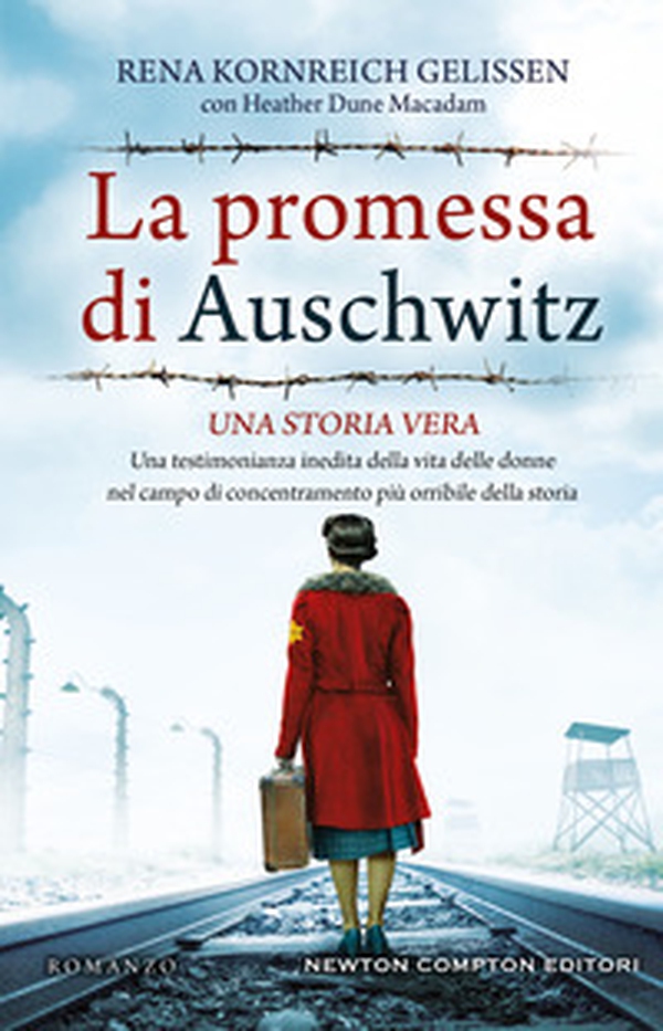 La promessa di Auschwitz. Una testimonianza inedita della vita delle donne nel campo di concentramento più orribile della storia - Librerie.coop La promessa di Auschwitz. Una testimonianza inedita della vita delle donne nel campo di concentramento più orribile della storia - Librerie.coop