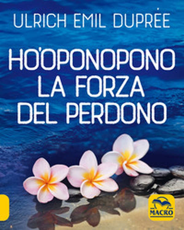 Ho'Oponopono. La forza del perdono - Librerie.coop Ho'Oponopono. La forza del perdono - Librerie.coop