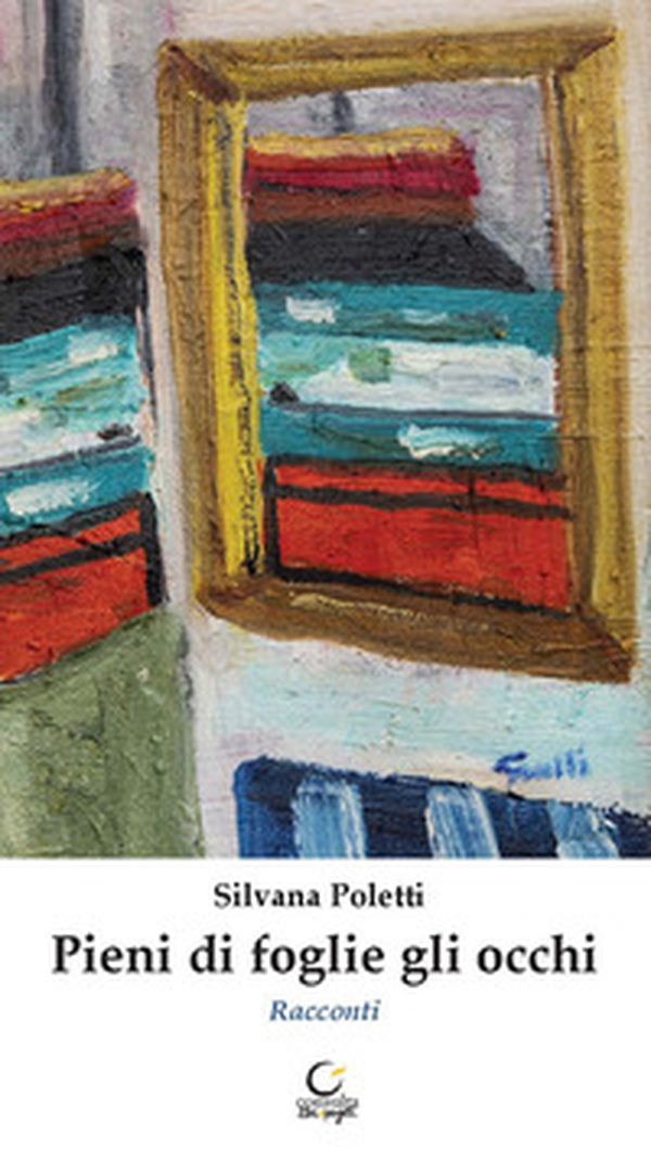 Pieni gli occhi di fiori. Racconti - Librerie.coop