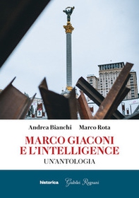 Marco Giaconi e l'intelligence. Un'antologia - Librerie.coop