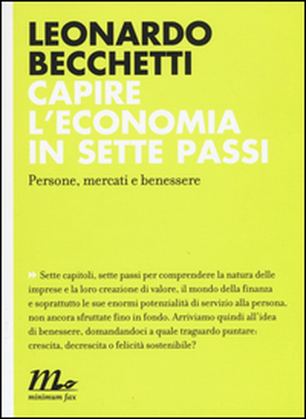 Capire l'economia in sette passi. Persone, mercati e benessere - Librerie.coop Capire l'economia in sette passi. Persone, mercati e benessere - Librerie.coop