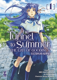 The tunnel to summer. The exit of goodbyes: Ultramarine - Vol. 1 - Librerie.coop The tunnel to summer. The exit of goodbyes: Ultramarine - Vol. 1 - Librerie.coop