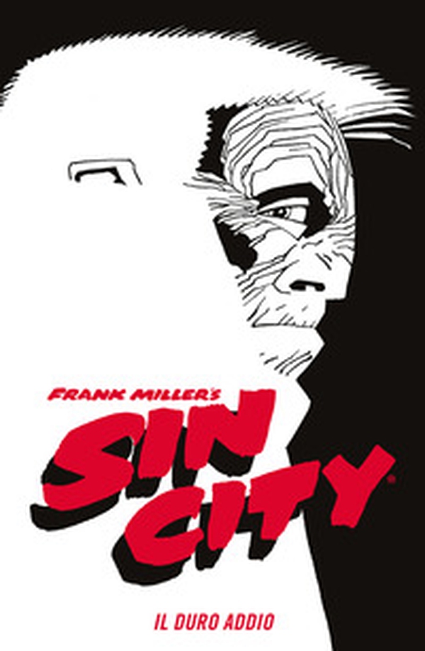 Il duro addio. Sin city - Vol. 1 - Librerie.coop Il duro addio. Sin city - Vol. 1 - Librerie.coop