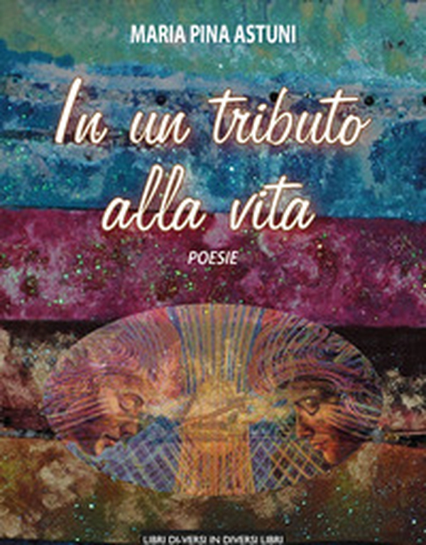 In un tributo alla vita - Librerie.coop In un tributo alla vita - Librerie.coop