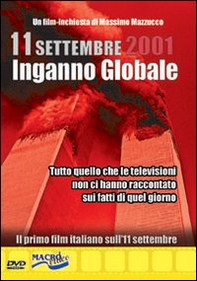 11 Settembre 2001. Inganno globale. Tutto quello che le televisioni non ci hanno raccontato sui fatti di quel giorno - Librerie.coop