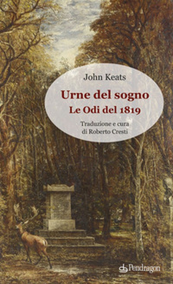Urne del sogno. Le odi del 1819 - Librerie.coop Urne del sogno. Le odi del 1819 - Librerie.coop