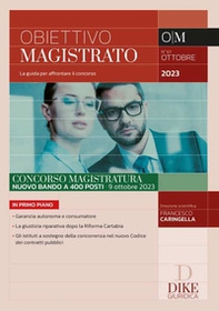Obiettivo magistrato. La guida per affrontare il concorso - Vol. 67 - Librerie.coop