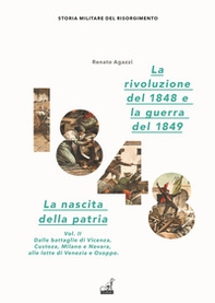 La rivoluzione del 1848. La nascita della patria - Librerie.coop