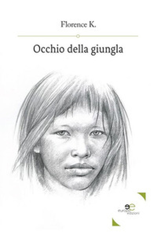 Occhio della giungla - Librerie.coop Occhio della giungla - Librerie.coop