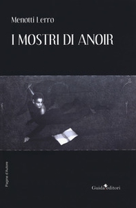 I mostri di Anoir - Librerie.coop