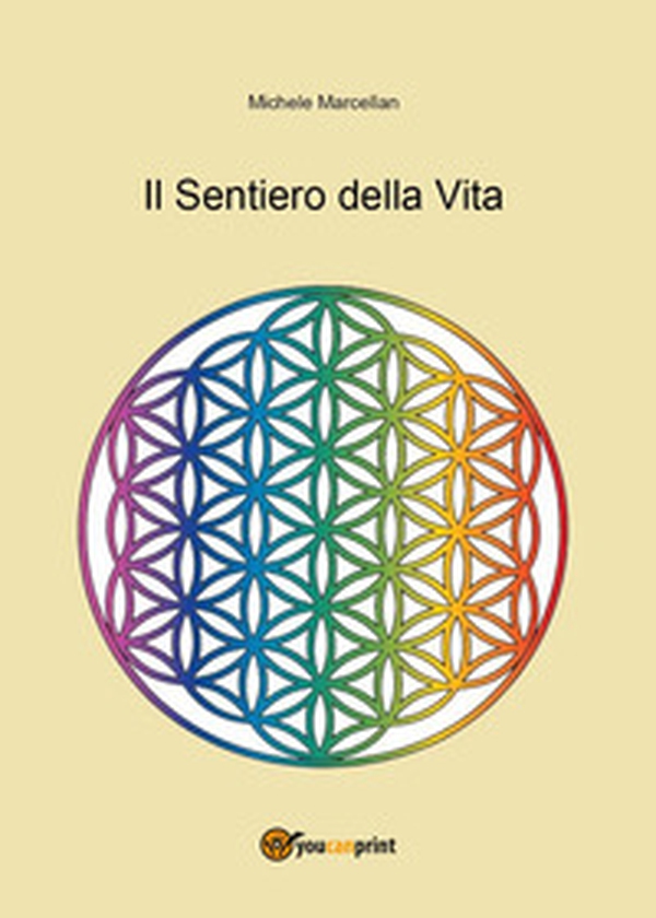 Il sentiero della vita - Librerie.coop Il sentiero della vita - Librerie.coop
