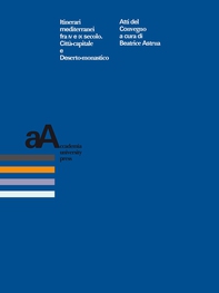 Itinerari mediterranei fra IV e IX secolo - Librerie.coop Itinerari mediterranei fra IV e IX secolo - Librerie.coop