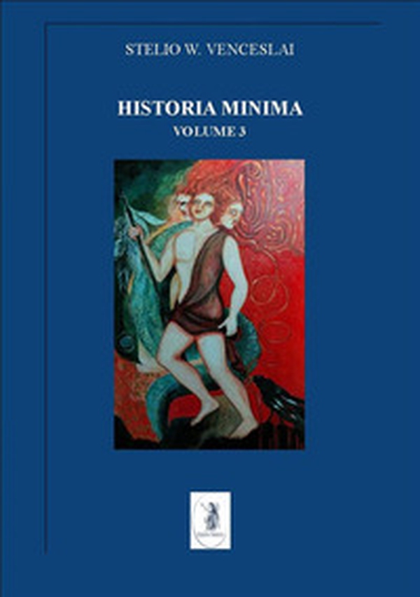 Historia minima - Vol. 3 - Librerie.coop Historia minima - Vol. 3 - Librerie.coop