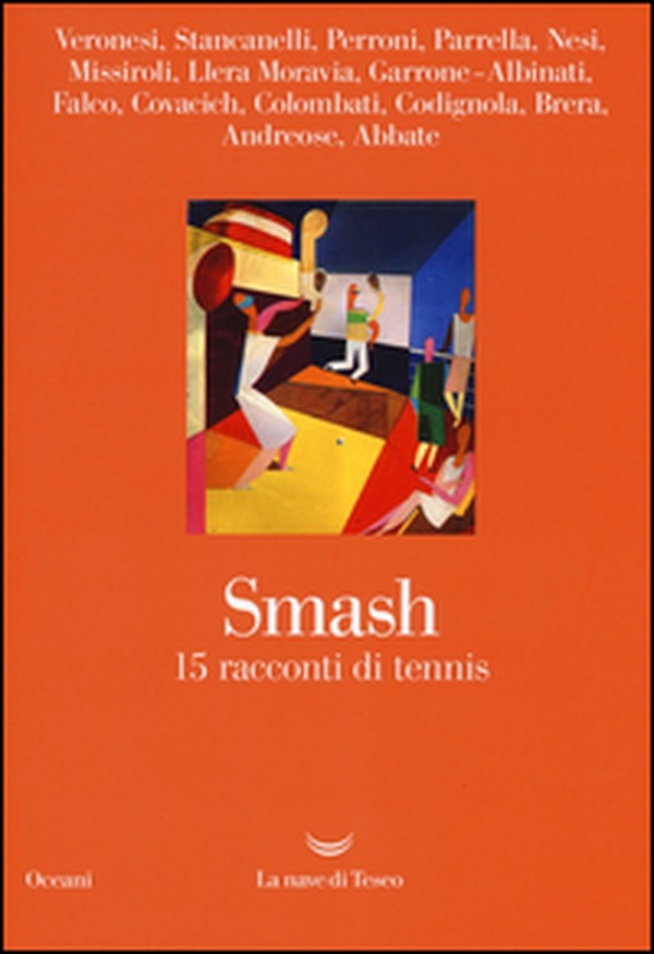 Smash. 15 racconti di tennis - Librerie.coop Smash. 15 racconti di tennis - Librerie.coop