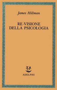 Re-visione della psicologia - Librerie.coop