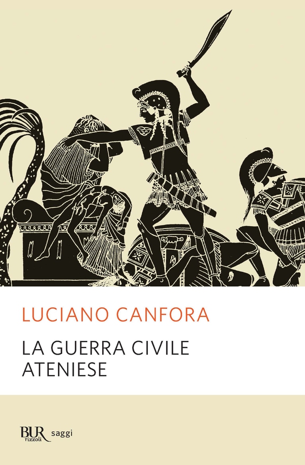 La guerra civile ateniese - Librerie.coop La guerra civile ateniese - Librerie.coop