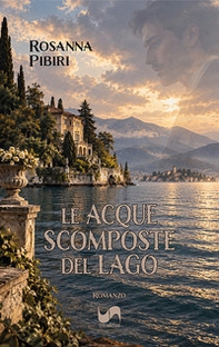 Le acque scomposte del lago - Librerie.coop