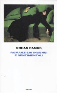 Romanzieri ingenui e sentimentali - Librerie.coop Romanzieri ingenui e sentimentali - Librerie.coop