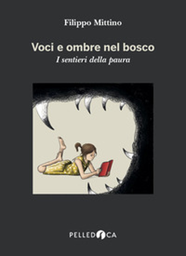 Voci e ombre nel bosco. I sentieri della paura - Librerie.coop Voci e ombre nel bosco. I sentieri della paura - Librerie.coop