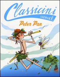 Peter Pan da James M. Barrie. Classicini - Librerie.coop Peter Pan da James M. Barrie. Classicini - Librerie.coop
