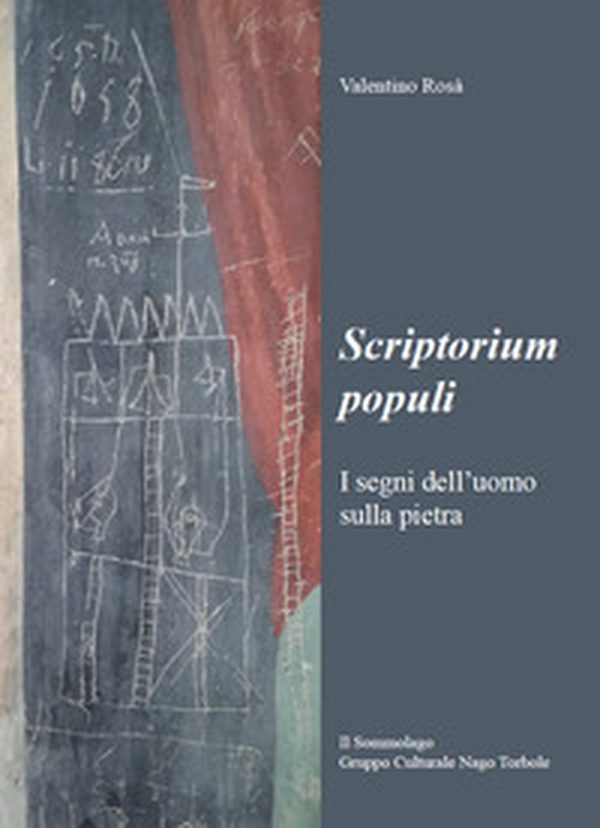 Scriptorium populi. I segni dell'uomo sulla pietra - Librerie.coop Scriptorium populi. I segni dell'uomo sulla pietra - Librerie.coop