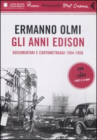 Gli anni Edison. Documentari e cortometraggi (1954-1958). DVD - Librerie.coop