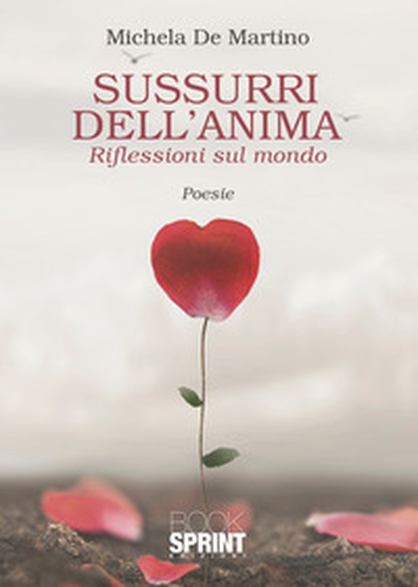 Sussurri dell'anima - Librerie.coop Sussurri dell'anima - Librerie.coop