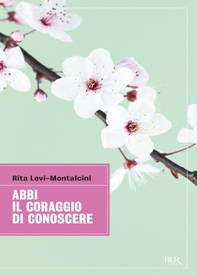 Abbi il coraggio di conoscere - Librerie.coop