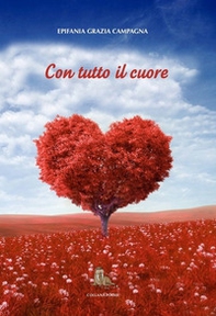 Con tutto il cuore - Librerie.coop Con tutto il cuore - Librerie.coop
