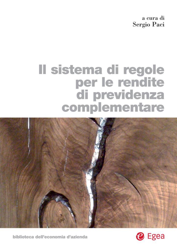 Sistema di regole per le rendite di previdenza complementare (Il) - Librerie.coop Sistema di regole per le rendite di previdenza complementare (Il) - Librerie.coop