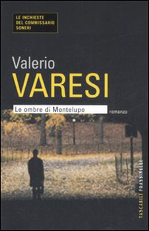 Le ombre di Montelupo - Librerie.coop Le ombre di Montelupo - Librerie.coop