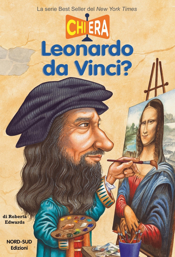 Chi era Leonardo da Vinci? - Librerie.coop Chi era Leonardo da Vinci? - Librerie.coop