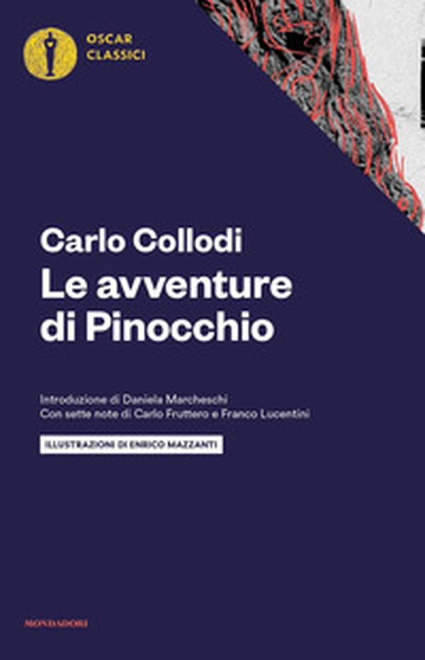Le avventure di Pinocchio. Con sette note di Carlo Fruttero e Franco Lucentini - Librerie.coop Le avventure di Pinocchio. Con sette note di Carlo Fruttero e Franco Lucentini - Librerie.coop