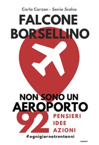 Falcone Borsellino non sono un aeroporto - Librerie.coop