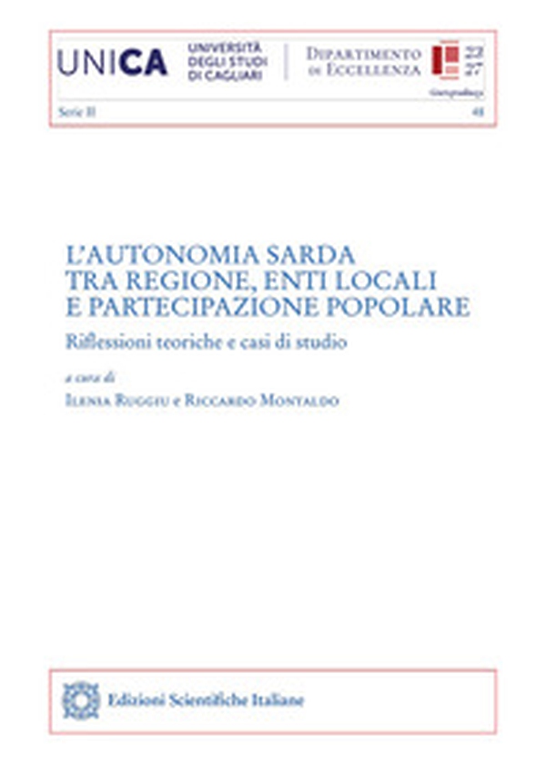 L'autonomia sarda tra regione, enti locali e partecipazione popolare - Librerie.coop L'autonomia sarda tra regione, enti locali e partecipazione popolare - Librerie.coop