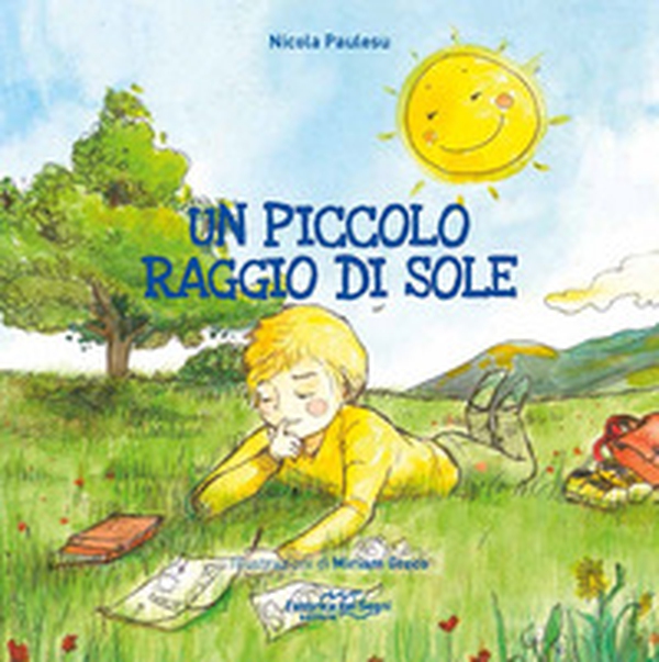 Un piccolo raggio di sole - Librerie.coop Un piccolo raggio di sole - Librerie.coop