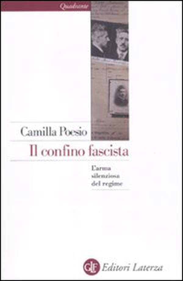 Il confino fascista. L'arma silenziosa del regime - Librerie.coop Il confino fascista. L'arma silenziosa del regime - Librerie.coop