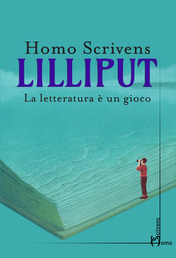 Lilliput. La letteratura è un gioco - Librerie.coop Lilliput. La letteratura è un gioco - Librerie.coop