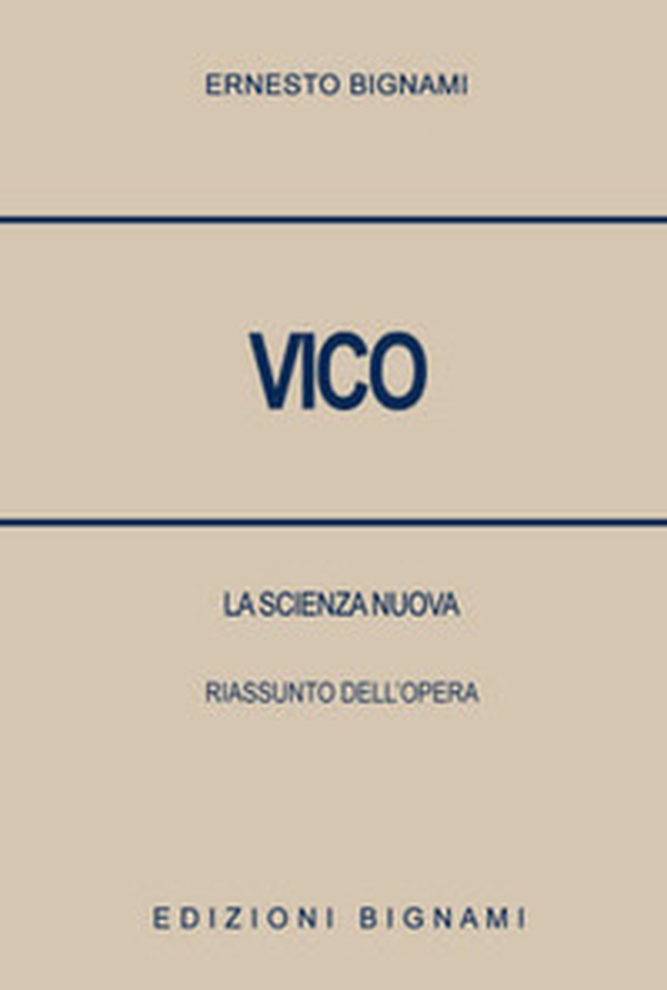Vico. La scienza nuova. Riassunto - Librerie.coop Vico. La scienza nuova. Riassunto - Librerie.coop
