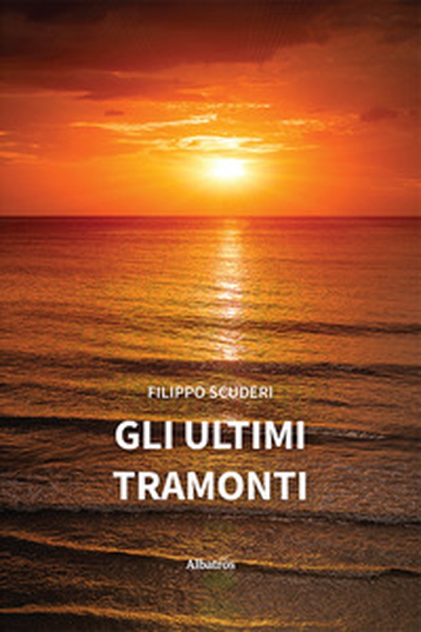 Gli ultimi tramonti - Librerie.coop Gli ultimi tramonti - Librerie.coop
