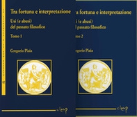 Tra fortuna e interpretazione usi (e abusi) del passato filosofico - Librerie.coop