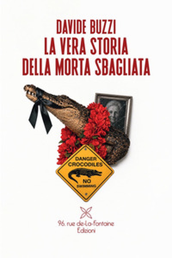 La vera storia della morta sbagliata - Librerie.coop