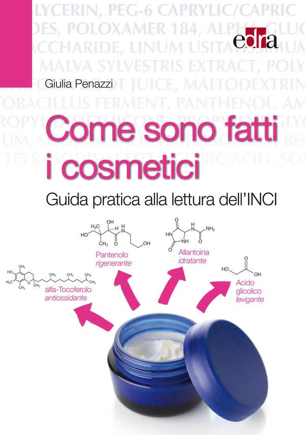 Come sono fatti i cosmetici - Librerie.coop Come sono fatti i cosmetici - Librerie.coop