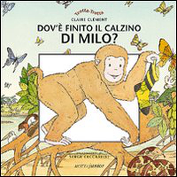 Dov'è finito il calzino di Milo? - Librerie.coop Dov'è finito il calzino di Milo? - Librerie.coop