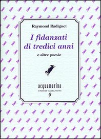 I fidanzati di tredici anni e altre poesie - Librerie.coop