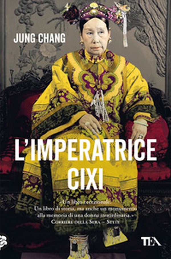 L'imperatrice Cixi. La concubina che accompagnò la Cina nella modernità - Librerie.coop L'imperatrice Cixi. La concubina che accompagnò la Cina nella modernità - Librerie.coop