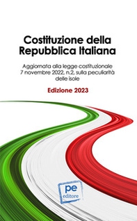 Costituzione della Repubblica Italiana. Ediz. 2023 - Librerie.coop Costituzione della Repubblica Italiana. Ediz. 2023 - Librerie.coop